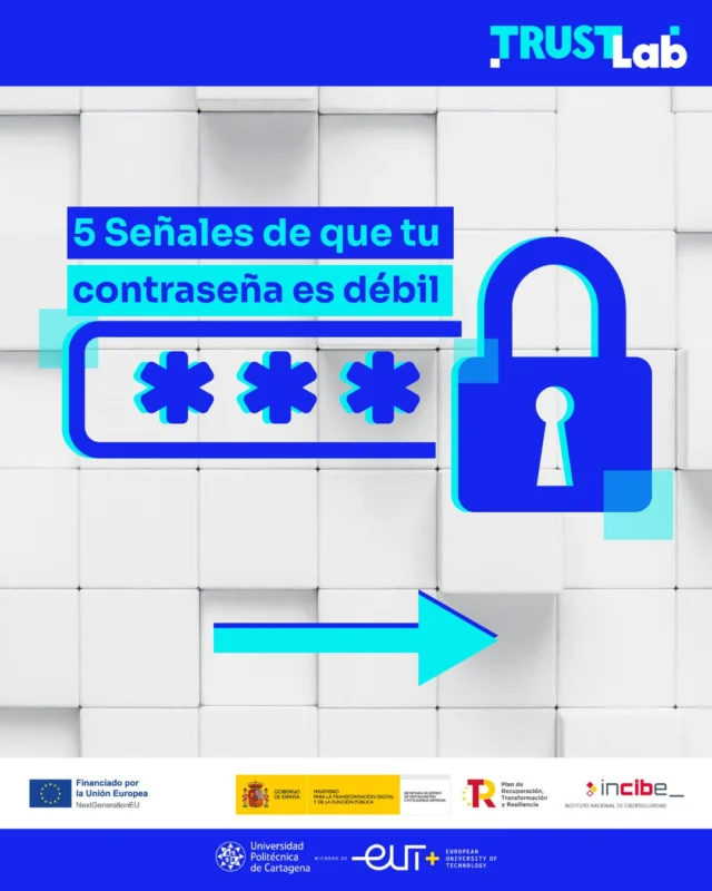 🔐Hoy te traemos 5 señales simples pero efectivas para saber si tu contraseña es fuerte o débil.
🧠 Guárdalo. Compártelo. Y sobre todo: aplícalo.🤝 Universidad Polítecnica de Cartagena
🚀 INCIBE- Instituto Nacional de Seguridad #proyectosciber #TRUSTlab #ciberseguridad #Nextgeneration #PlanDeRecuperación